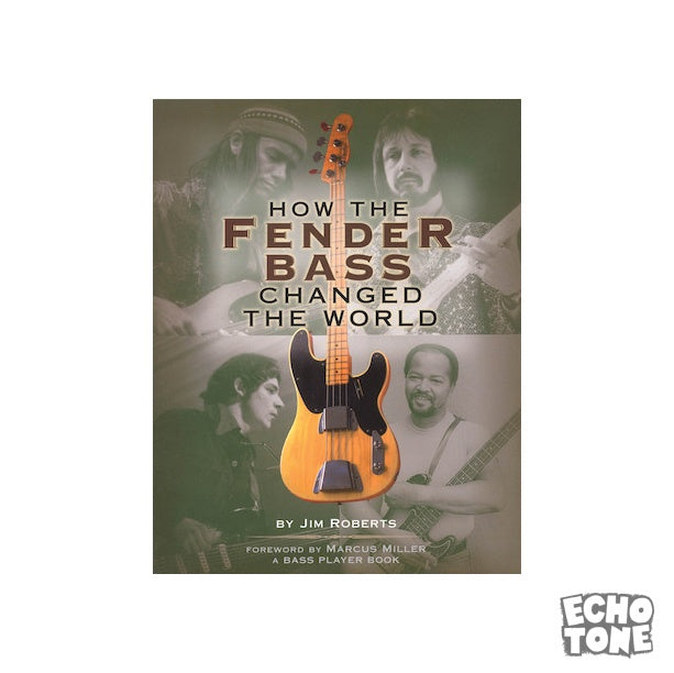 How The Fender Bass Changed The World
